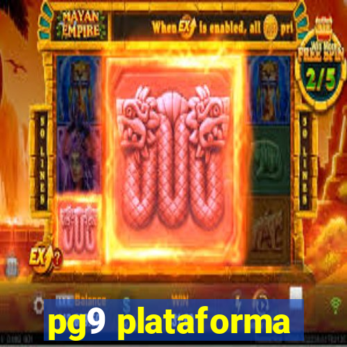 pg9 plataforma